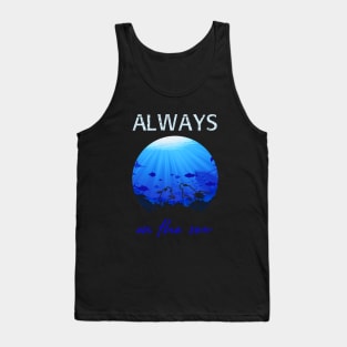 Always on the sea - Scuba diving Tank Top